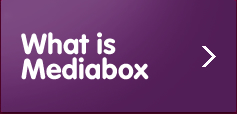 What is Mediabox